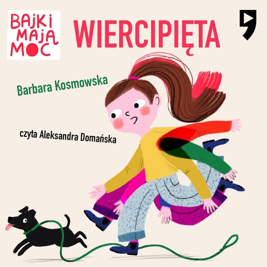 Wiercipięta. Bajki mają moc - audiobook Kosmowska Barbara