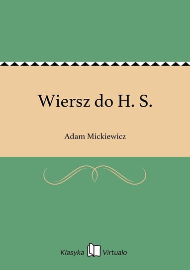 Wiersz do H. S. Mickiewicz Adam