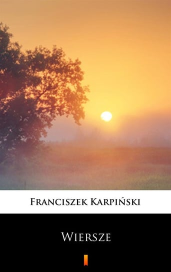 Wiersze Karpiński Franciszek