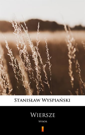 Wiersze Wyspiański Stanisław