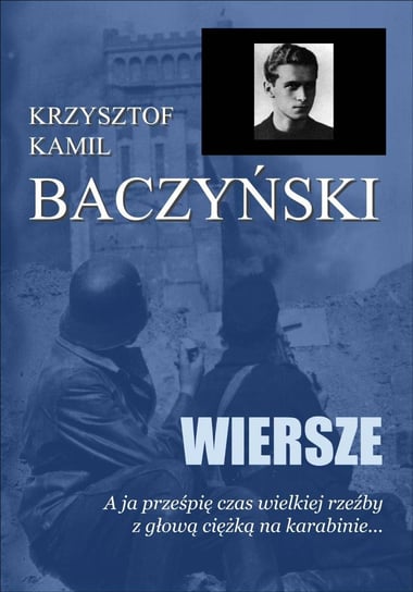 Wiersze Baczyński Krzysztof Kamil