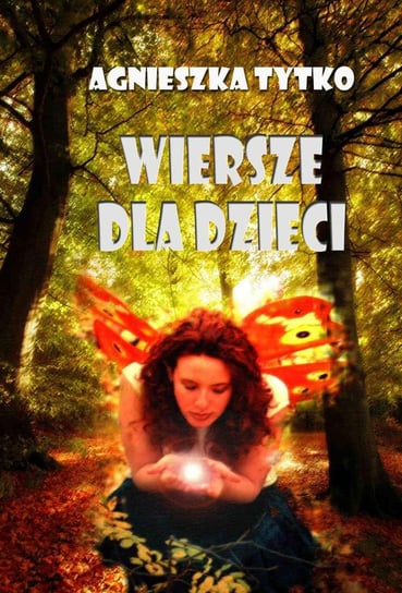 Wiersze dla dzieci - ebook PDF Tytko Agnieszka