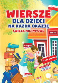 Wiersze dla dzieci na każdą okazję. Święta nietypowe + CD Nożyńska-Demianiuk Agnieszka, Wysocka-Jóźwiak Marta