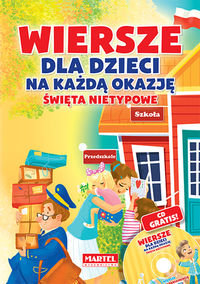 Wiersze dla dzieci na każdą okazję. Święta nietypowe + CD Nożyńska-Demianiuk Agnieszka, Wysocka-Jóźwiak Marta