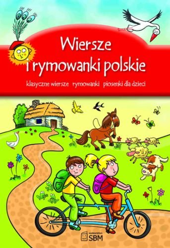 Wiersze i rymowanki polskie Opracowanie zbiorowe