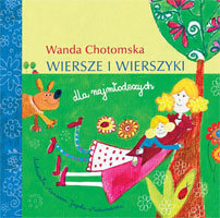 Wiersze i wierszyki dla najmłodszych Chotomska Wanda