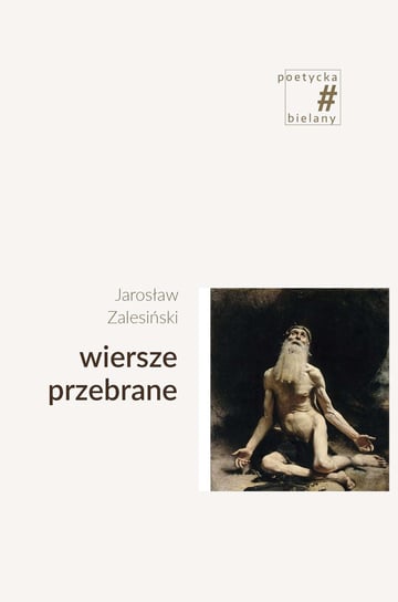 Wiersze przebrane Zalesiński Jarosław