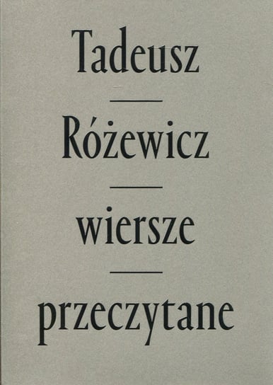 Wiersze przeczytane Różewicz Tadeusz