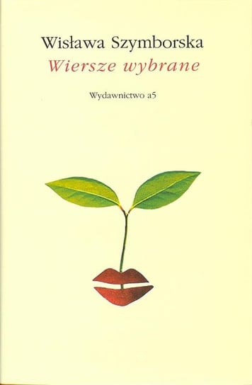 Wiersze wybrane Szymborska Wisława