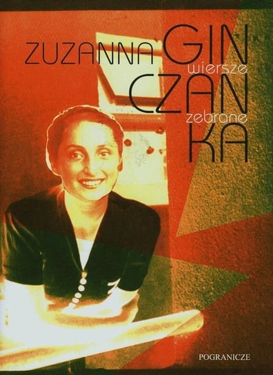 Wiersze zebrane Ginczanka Zuzanna