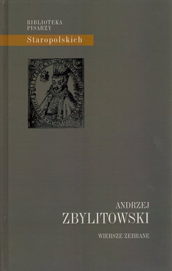 Wiersze zebrane Zbylitowski Andrzej