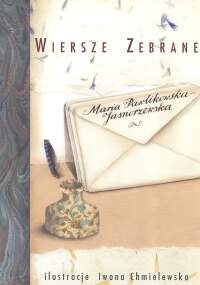 Wiersze zebrane Pawlikowska-Jasnorzewska Maria