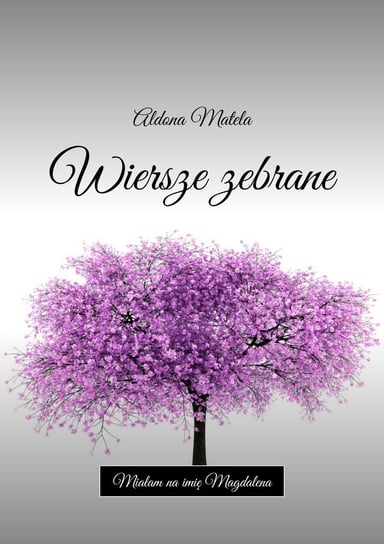 Wiersze zebrane - ebook mobi Matela Aldona