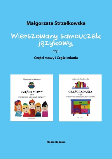 Wierszowany samouczek językowy, czyli Części mowy i Części zdania - ebook mobi Strzałkowska Małgorzata