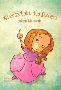 WierszTaki dla dzieci Majewski Łukasz