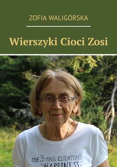 Wierszyki cioci Zosi Zofia Waligórska