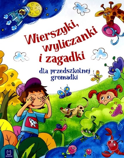 Wierszyki, wyliczanki i zagadki dla przedszkolnej gromadki Michalec Bogusław