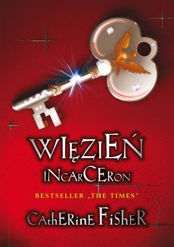 Więzień Incarceron Fisher Catherine