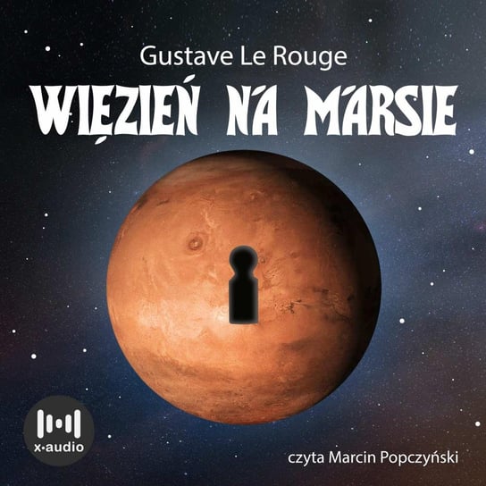 Więzień na Marsie Le Rouge Gustave