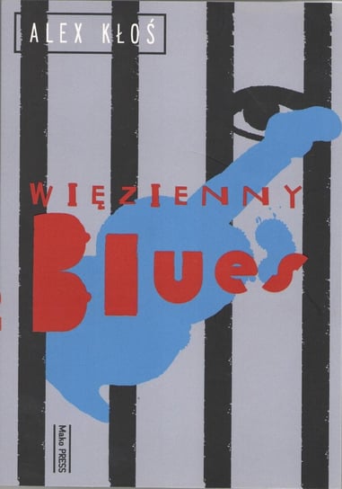 Więzienny blues - ebook mobi Kłoś Alex