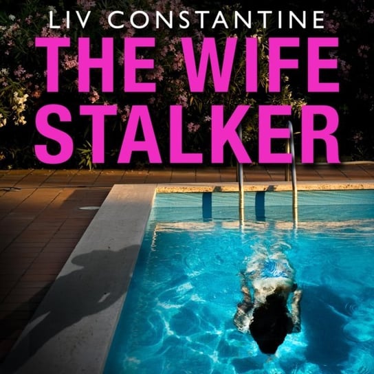 Wife Stalker Constantine Liv