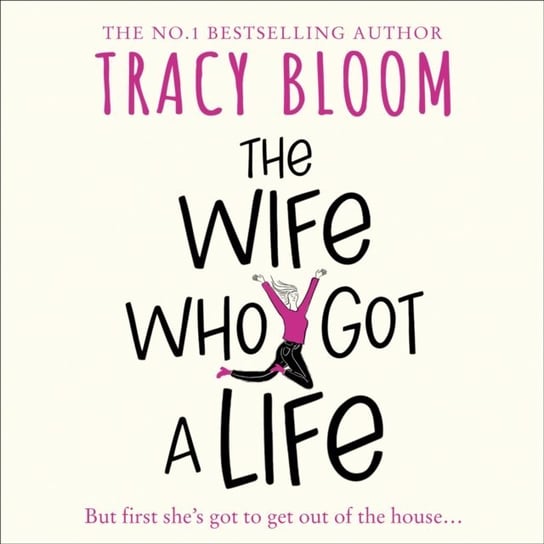 Wife Who Got a Life Bloom Tracy