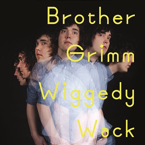 Wiggedy Wack Brother Grimm
