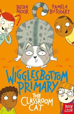 Wigglesbottom Primary: The Classroom Cat Butchart Pamela