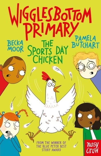 Wigglesbottom Primary: The Sports Day Chicken Butchart Pamela