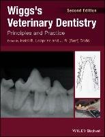 Wiggs's Veterinary Dentistry Heidi B. Lobprise