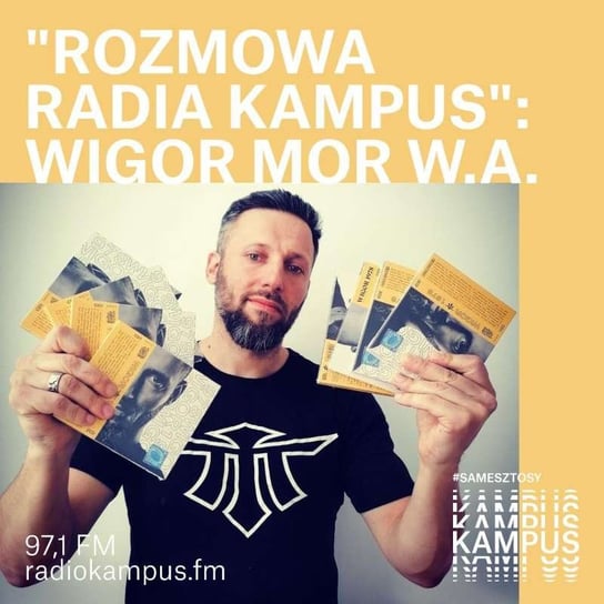 Wigor - Rozmowa Radia Kampus - podcast Radio Kampus, Malinowski Robert