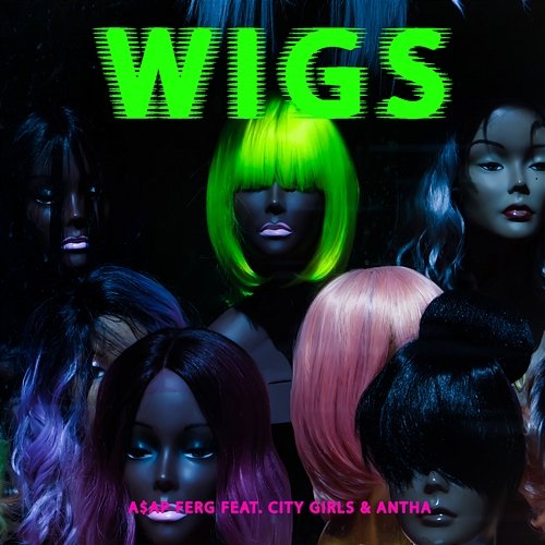 Wigs A$AP Ferg feat. City Girls, Antha Pantha