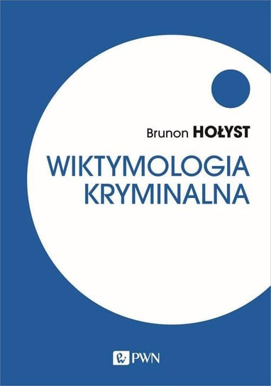 Wiktymologia kryminalna - ebook mobi Hołyst Brunon