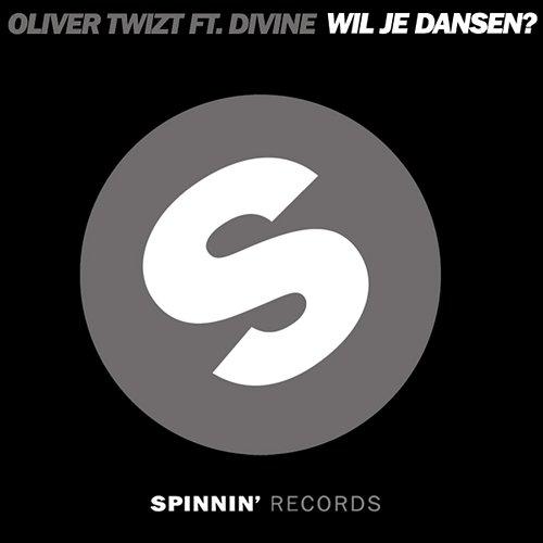 Wil Je Dansen? Oliver Twizt feat. Divine
