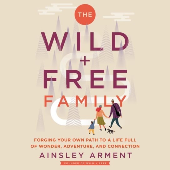 Wild and Free Family Arment Ainsley