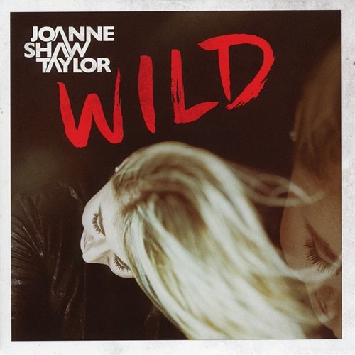 Wild Joanne Shaw Taylor