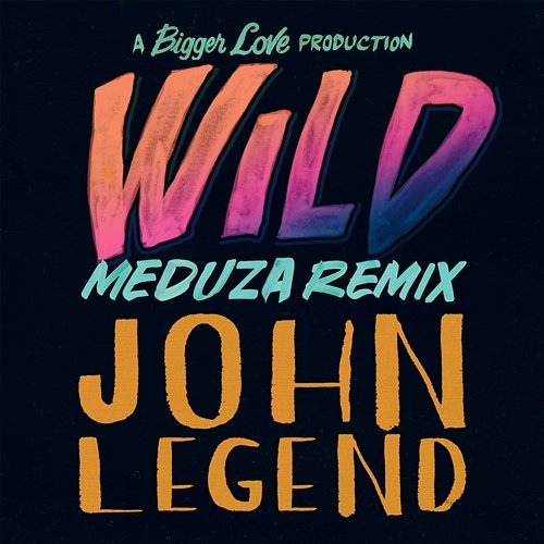 Wild John Legend