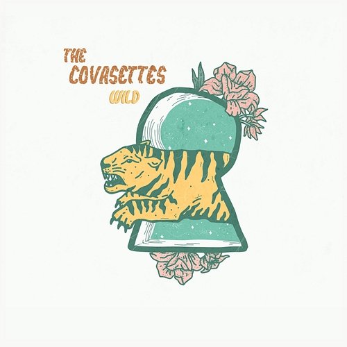 Wild The Covasettes