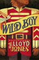 Wild Boy Jones Rob Lloyd