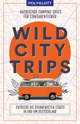 Wild City Trips Polyglott-Verlag