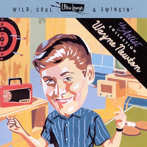 Wild, Cool & Swingin' Wayne Newton