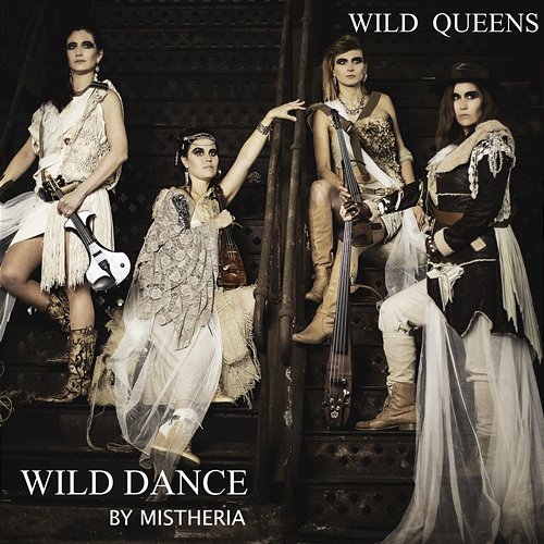Wild Dance Wild Queens