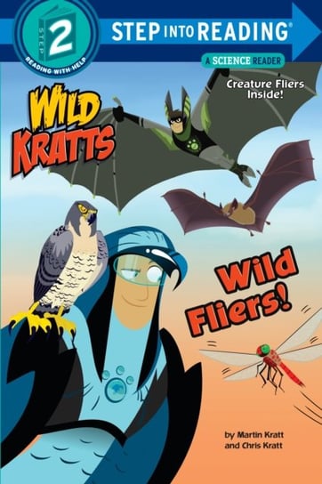 Wild Fliers Kratt Chris, Kratt Martin
