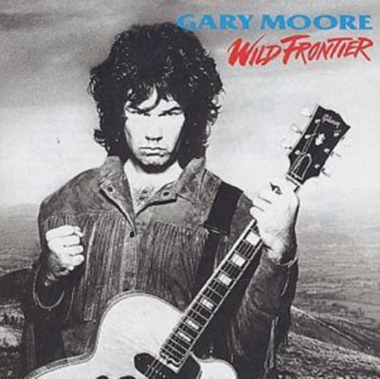 Wild Frontier (Remastered) Moore Gary