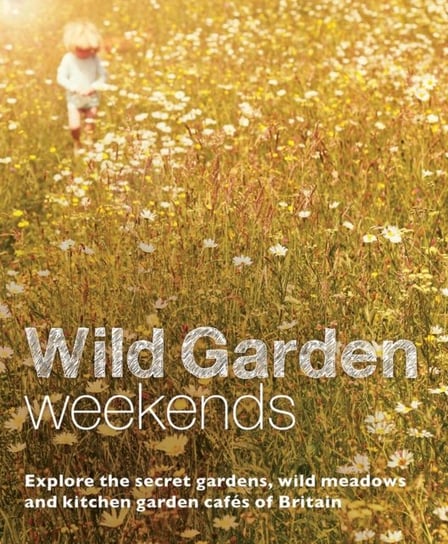 Wild Garden Weekends Pascoe Tania
