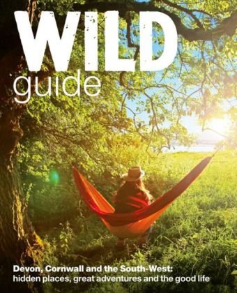 Wild Guide - Devon, Cornwall and South West Start Daniel, Pascoe Tania, Tinsley Joanna