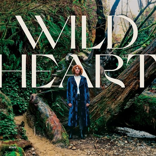 Wild Heart Kim Walker-Smith