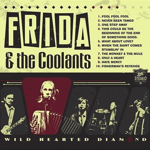 Wild Hearted Diamond Frida & The Coolants