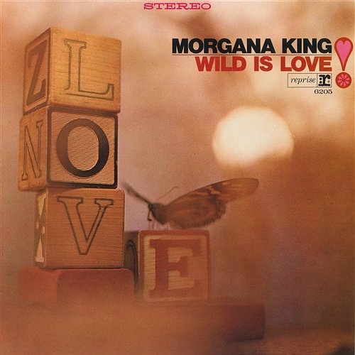 Wild Is Love Morgana King