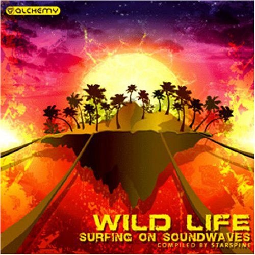 Wild Life 3 Surfing on Soundwaves Various Artists